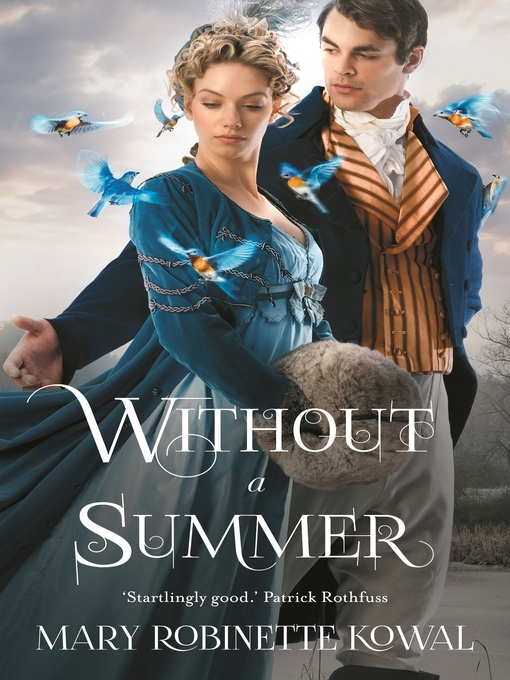 Title details for Without a Summer by Mary Robinette Kowal - Available